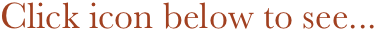         Click icon below to see...